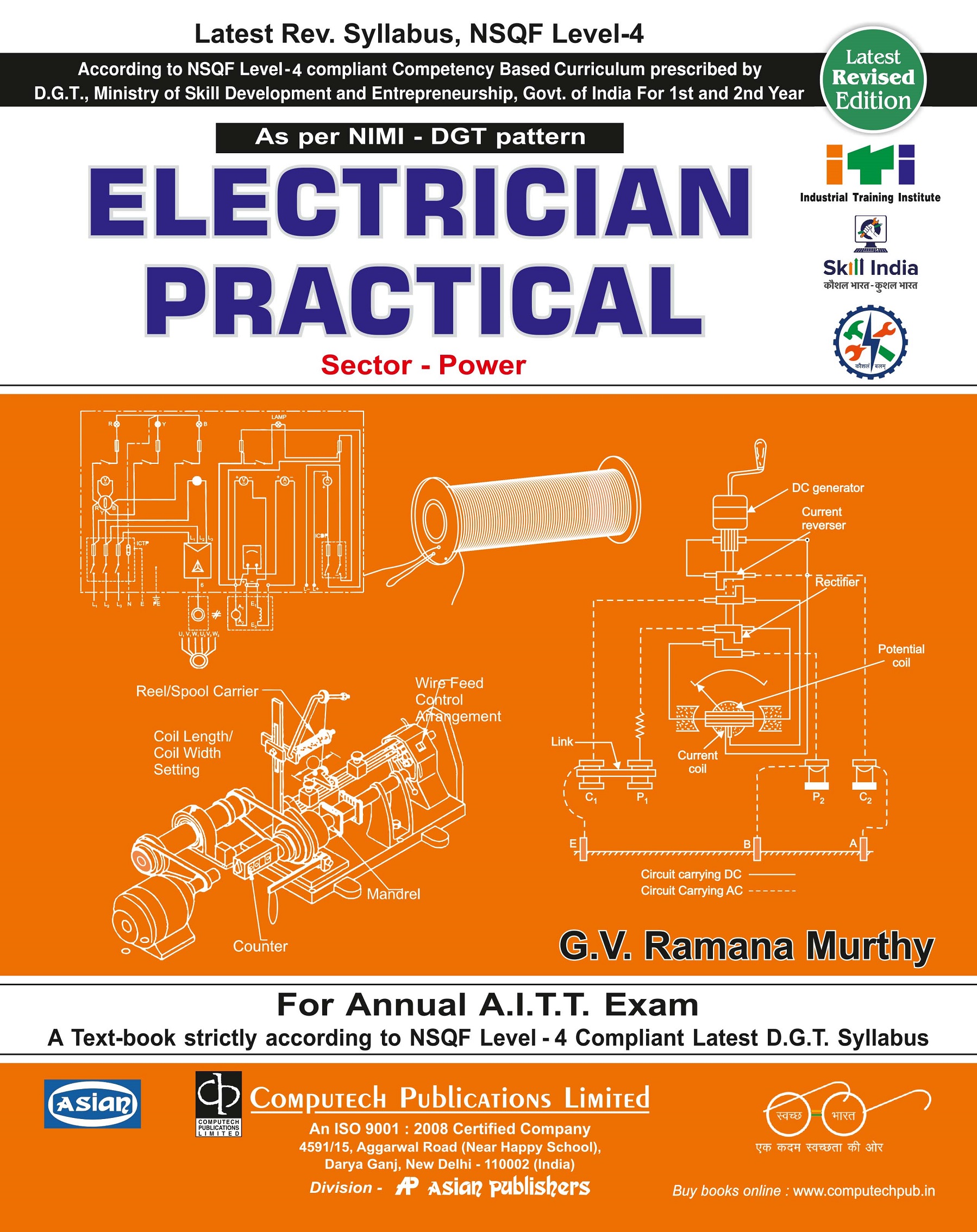 ELECTRICIAN PRACTICAL NIMI-DGT PATTERN (NSQF -4 SYLL.) I &amp; II YR. 1200 HRS SYLLABUS (REV. ED.)