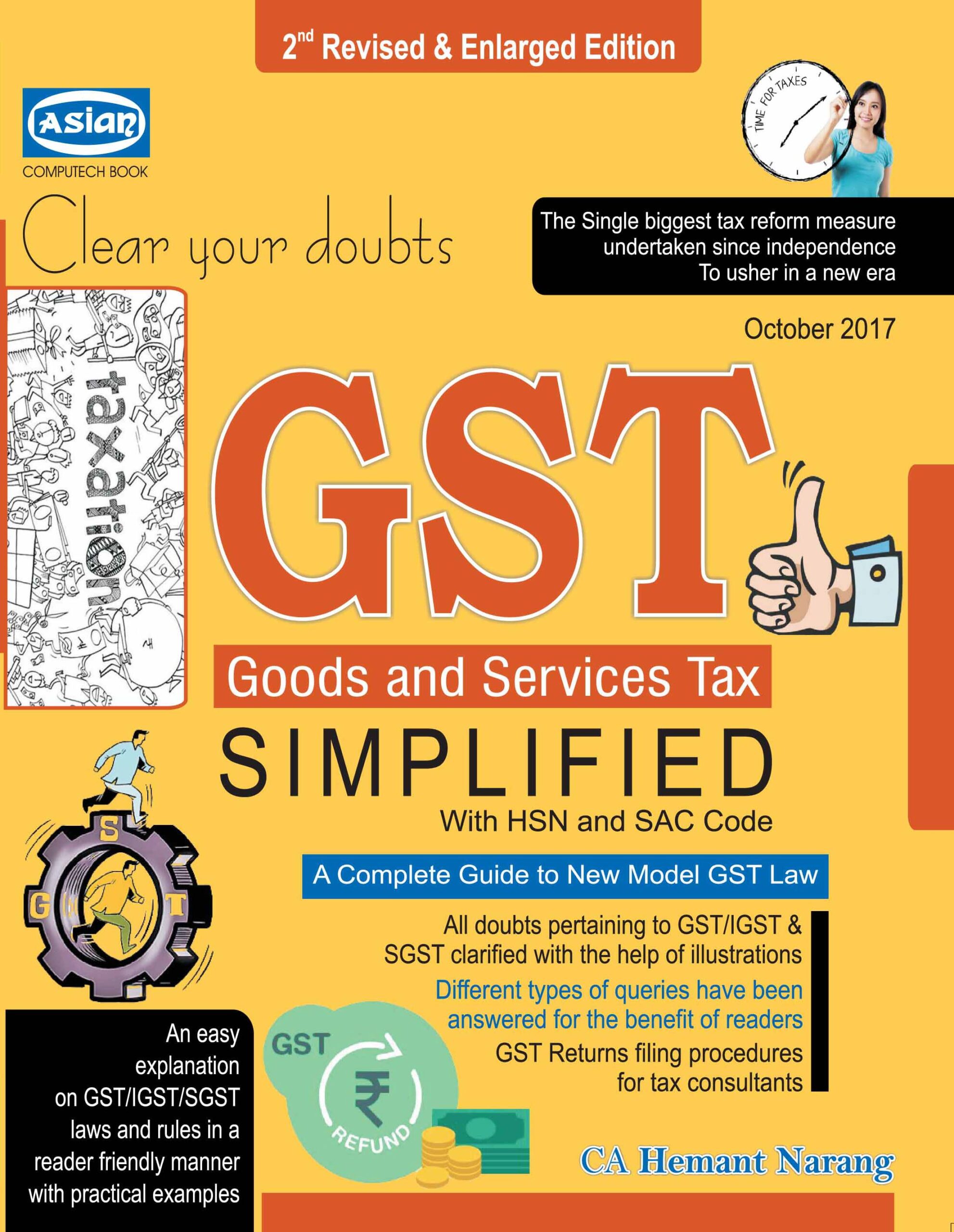 GST SIMPLIFIED  CLEAR YOUR DOUBTS 2ND REV. ED.